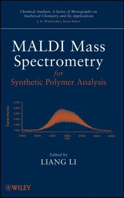 Книга "MALDI Mass Spectrometry for Synthetic Polymer Analysis" – 