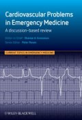 Cardiovascular Problems in Emergency Medicine. A Discussion-based Review ()