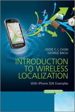 Книга "Introduction to Wireless Localization. With iPhone SDK Examples" – 