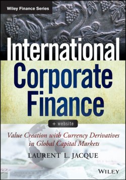 Книга "International Corporate Finance. Value Creation with Currency Derivatives in Global Capital Markets" – 