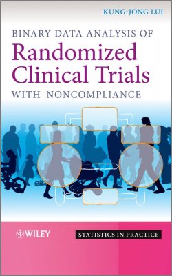 Книга "Binary Data Analysis of Randomized Clinical Trials with Noncompliance" – 