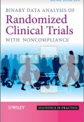 Binary Data Analysis of Randomized Clinical Trials with Noncompliance ()