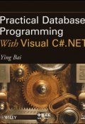 Practical Database Programming With Visual C#.NET ()