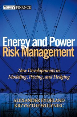 Книга "Energy and Power Risk Management. New Developments in Modeling, Pricing, and Hedging" – 