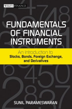 Книга "Fundamentals of Financial Instruments. An Introduction to Stocks, Bonds, Foreign Exchange, and Derivatives" – 