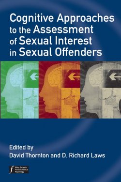 Книга "Cognitive Approaches to the Assessment of Sexual Interest in Sexual Offenders" – 