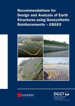 Книга "Recommendations for Design and Analysis of Earth Structures using Geosynthetic Reinforcements - EBGEO" – 