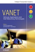 VANET. Vehicular Applications and Inter-Networking Technologies ()