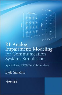 Книга "RF Analog Impairments Modeling for Communication Systems Simulation. Application to OFDM-based Transceivers" – 