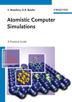 Книга "Atomistic Computer Simulations. A Practical Guide" – 