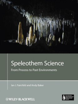 Книга "Speleothem Science. From Process to Past Environments" – 