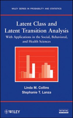 Книга "Latent Class and Latent Transition Analysis. With Applications in the Social, Behavioral, and Health Sciences" – 