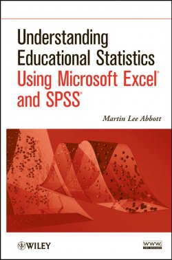 Книга "Understanding Educational Statistics Using Microsoft Excel and SPSS" – 