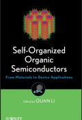 Self-Organized Organic Semiconductors. From Materials to Device Applications ()