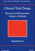 Clinical Trial Design. Bayesian and Frequentist Adaptive Methods ()