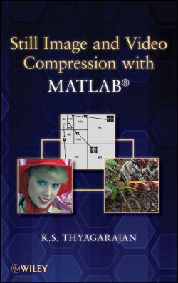 Книга "Still Image and Video Compression with MATLAB" – 