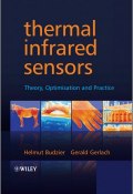 Thermal Infrared Sensors. Theory, Optimisation and Practice ()