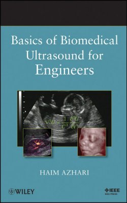 Книга "Basics of Biomedical Ultrasound for Engineers" – 