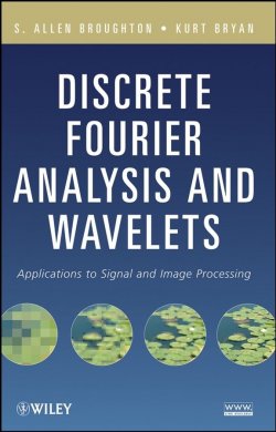 Книга "Discrete Fourier Analysis and Wavelets. Applications to Signal and Image Processing" – 