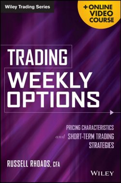 Книга "Trading Weekly Options. Pricing Characteristics and Short-Term Trading Strategies" – 