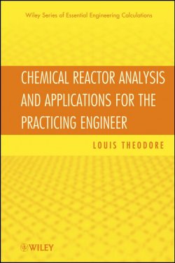 Книга "Chemical Reactor Analysis and Applications for the Practicing Engineer" – 