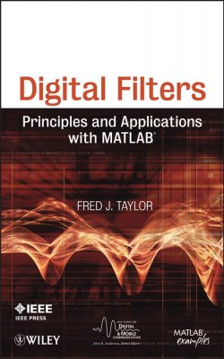 Книга "Digital Filters. Principles and Applications with MATLAB" – 