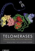 Telomerases. Chemistry, Biology and Clinical Applications ()