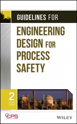 Книга "Guidelines for Engineering Design for Process Safety" – 