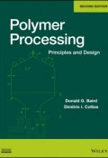 Polymer Processing. Principles and Design ()