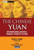 The Chinese Yuan. Internationalization and Financial Products in China ()