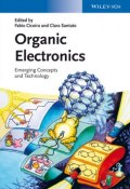 Organic Electronics. Emerging Concepts and Technologies ()