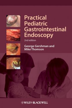 Книга "Practical Pediatric Gastrointestinal Endoscopy" – 