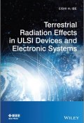 Terrestrial Radiation Effects in ULSI Devices and Electronic Systems ()