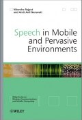 Speech in Mobile and Pervasive Environments ()