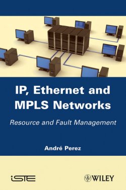 Книга "IP, Ethernet and MPLS Networks. Resource and Fault Management" – 