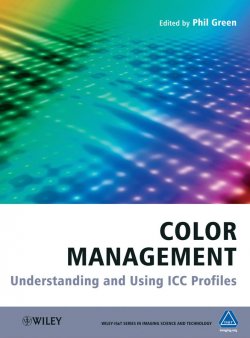 Книга "Color Management. Understanding and Using ICC Profiles" – 