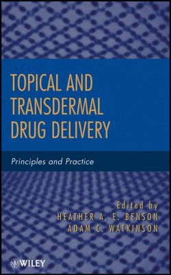 Книга "Topical and Transdermal Drug Delivery. Principles and Practice" – 