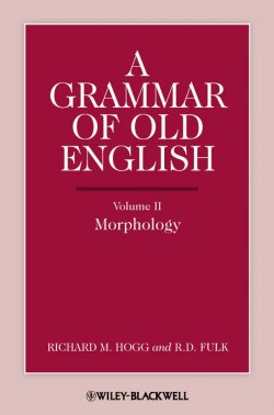 Книга "A Grammar of Old English, Volume 2. Morphology" – 