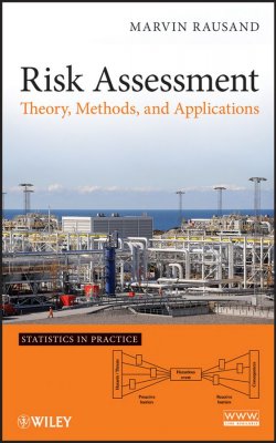 Книга "Risk Assessment. Theory, Methods, and Applications" – 