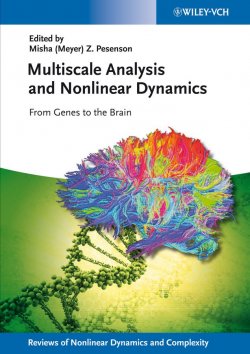 Книга "Multiscale Analysis and Nonlinear Dynamics. From Genes to the Brain" – 