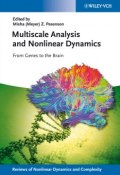 Multiscale Analysis and Nonlinear Dynamics. From Genes to the Brain ()
