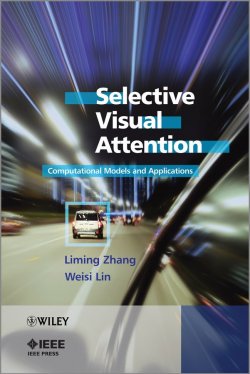 Книга "Selective Visual Attention. Computational Models and Applications" – 