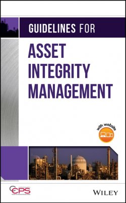 Книга "Guidelines for Asset Integrity Management" – 