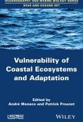 Vulnerability of Coastal Ecosystems and Adaptation ()