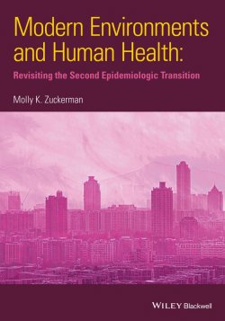 Книга "Modern Environments and Human Health. Revisiting the Second Epidemiological Transition" – 