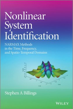 Книга "Nonlinear System Identification. NARMAX Methods in the Time, Frequency, and Spatio-Temporal Domains" – 