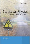 Statistical Physics. An Entropic Approach ()