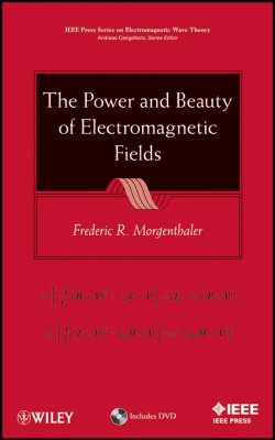 Книга "The Power and Beauty of Electromagnetic Fields" – 