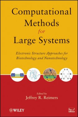 Книга "Computational Methods for Large Systems. Electronic Structure Approaches for Biotechnology and Nanotechnology" – 