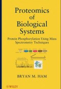 Proteomics of Biological Systems. Protein Phosphorylation Using Mass Spectrometry Techniques ()